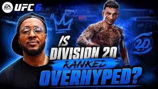 Thumbnail: Is Reaching Division 20 Ranked OVERHYPED? | UFC 6