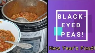 Thumbnail: SEASONED BLACK EYED PEAS IN INSTANT POT FOR NEW YEARS OR WHENEVER! YUMMY YUMMY!