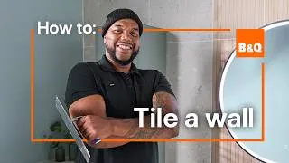 Thumbnail: How to tile a wall: a step-by-step guide with Kent 🛁👷🌊 | B&Q