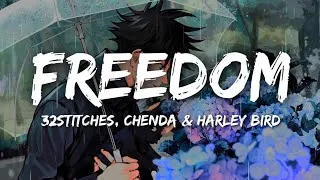 Thumbnail: 32Stitches, CHENDA & Harley Bird - Freedom (Lyrics)