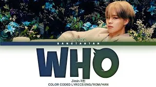 Thumbnail: Jimin (지민) - Who Lyrics (Color Coded Lyrics Eng/Rom/Han)