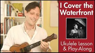 Thumbnail: I Cover the Waterfront - Billie Holiday Ukulele Lesson
