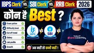Thumbnail: RRB Clerk vs IBPS Clerk vs SBI Clerk Which One Best | RRB vs IBPS vs SBI Clerk Syllabus Cut off 2026