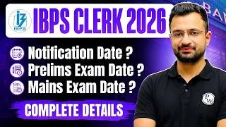 Thumbnail: IBPS Clerk 2026 Notification Date 🔥| Prelims & Mains Exam Date | Complete Schedule & Latest Update