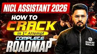 Thumbnail: NICL Assistant 2026 Strategy🔥| Complete Roadmap to Crack in 1st Attempt | Study Plan by Sumit Sir