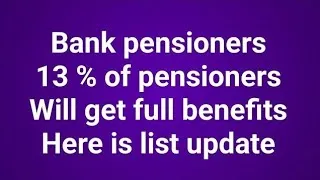 Thumbnail: Bank pensioners update - Important 