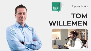 Thumbnail: Bao Podcast #43: Tom Willemen (Willemen Groep)