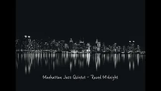 Thumbnail: Manhattan Jazz Quintet - 'Round Midnight