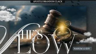 Thumbnail: He's Slow | Apostle Brandon Clack | Power To Live