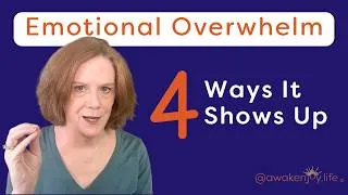 Thumbnail: 4 Ways Overwhelm Shows Up | Which One Is Yours?