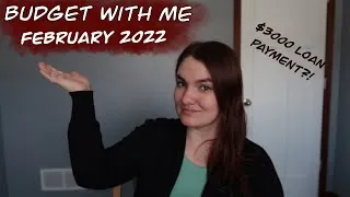 Thumbnail: Budget With Me! | February 2022 | Debt Free Journey