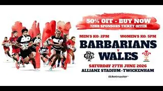 Thumbnail: Barbarians v Wales - Doubleheader - Allianz Stadium - 27 June 2026