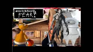 Thumbnail: Advice for Buffoons! - FEAR! - 96