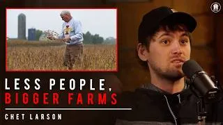Thumbnail: Chet Larson Explains Why Farmers Have to Get BIGGER