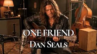 Thumbnail: One Friend – Dan Seals | Classic Slow Rock Ballad | BARRET STONE