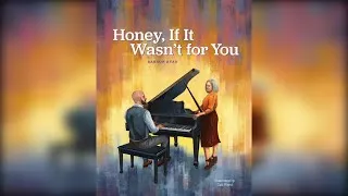 Thumbnail: Honey, If It Wasn't for You (Videobook)