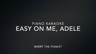 Thumbnail: Easy On Me, Adele (Piano Karaoke)