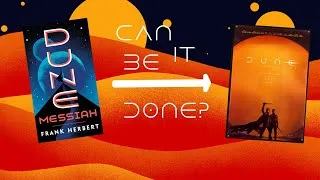 Thumbnail: Is Dune Messiah Adaptable?