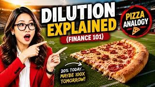 Thumbnail: Finance 101: What Is Dilution? (Pizza Analogy)
