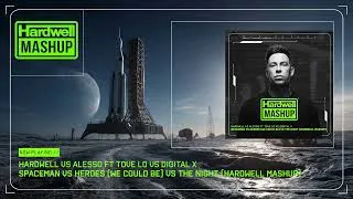 Thumbnail: Spaceman vs Heroes We Could Be vs The Night (Hardwell Mashup / New Version) [135/140 BPM]