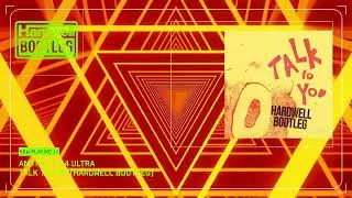 Thumbnail: ANOTR feat 54 Ultra - Talk To You (Hardwell Bootleg)