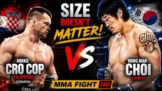 Thumbnail: MIRKO CRO COP FILIPOVIC (CROATIA) VS HONG MAN CHOI (KOREA) | SIZE DOESN'T MATTER | MMA BOXING FIGHT