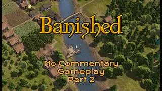 Thumbnail: Banished Gameplay - No Commentary - New City (Part 2)