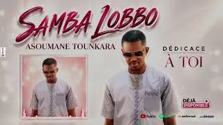 Thumbnail: SAMBA LOBBO _ DÉDICACE ASOUMANETOUNKARA ( AUDIOVISUEL )