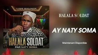 Thumbnail: HALALA SOLDAT _ AY NATY SOMA _ ( AUDIOVISUEL )