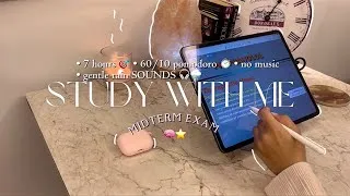 Thumbnail: Study with me 7 hours 🏫 | MED SCHOOL EXAM WEEK  - 60/10 pomodoro - rain sounds 🌧️