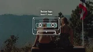Thumbnail: Bazes & T. Anansi - Better Days (Audio)