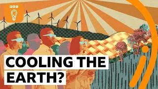 Thumbnail: Bold ideas to cool the planet | BBC Ideas