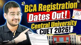 Thumbnail: 💥BCA Central University Application Deadline | Important Dates, Last Date & Complete Schedule #bca