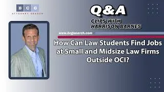 Thumbnail: How Can Law Students Find Jobs at Small and Midsize Law Firms Outside OCI?