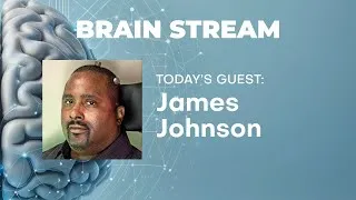 Thumbnail: From Paralysis to Possibility: James Johnson on Participating in Cutting-Edge Neurotech Research