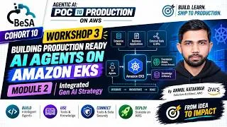 Thumbnail: Production Ready AI Agents on EKS | Module 2 - Integrated GenAI | Hands-On Lab 3 | BeSA Cohort 10