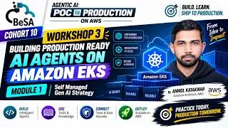 Thumbnail: Production Ready AI Agents on EKS | Module 1 - Self-Managed GenAI | Hands-On Lab 3 | BeSA Cohort 10