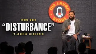 Thumbnail: Disturbance | Crowd Work | Stand Up Comedy | Ft  @AnubhavSinghBassi