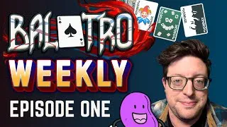 Thumbnail: Balatro Weekly EP01: Tips, Joker Synergies, and Balatro News