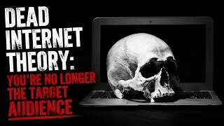 Thumbnail: Dead Internet Theory: The Internet Isn't Made for You Anymore