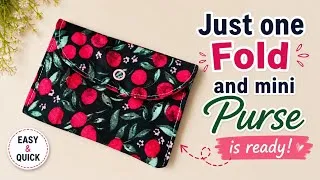 Thumbnail: 💥Just One Fold Mini Purse 👜 | Easy Fabric Purse Sewing Tutorial | No Pattern Cutting