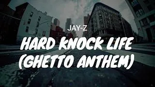 Thumbnail: JAY-Z - Hard Knock Life (Ghetto Anthem) / LYRICS