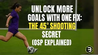 Thumbnail: Evidence Based Training | Unlock More Goals with One Fix: The 45° Shooting Secret (OSP Explained)