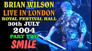 Thumbnail: Brian Wilson - Royal Festival Hall, London, July 2004 (PART TWO - SMiLE)