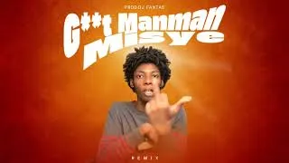 Thumbnail: Ooooooh G**t Manman Misye Remix (prod.dj fantas)