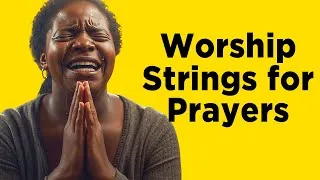 Thumbnail: Deep Prayer Music: 1 Hour Powerful Strings Tune - Vol. 2