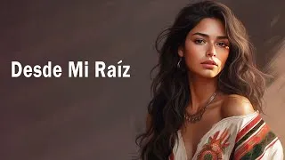 Thumbnail: Desde Mi Raíz | Emotional Latin Pop Ballad
