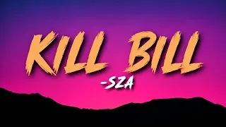 Thumbnail: SZA - Kill Bill (Lyrics) | SZA Kill Bill Lyrics | Lyric Video