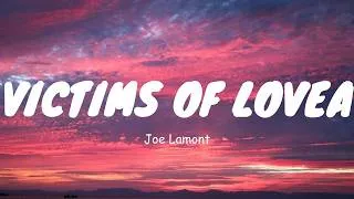 Thumbnail: Joe Lamont - Victims of Love (Lyrics)