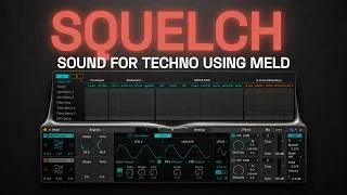 Thumbnail: Essential Techno Sound Design w/ Meld